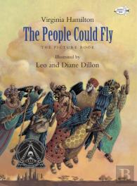 The People Could Fly: The Picture Book