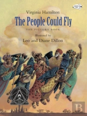 The People Could Fly: The Picture Book