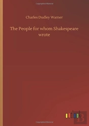 The People For Whom Shakespeare Wrote