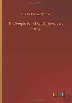 Bertrand.pt - The People For Whom Shakespeare Wrote