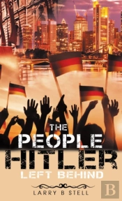 The People Hitler Left Behind