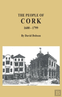 Bertrand.pt - The People Of Cork, 1600-1799