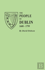 The People Of Dublin, 1600-1799