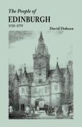 The People Of Edinburgh (Scotland), 1725-1775