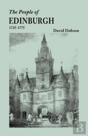 The People Of Edinburgh (Scotland), 1725-1775