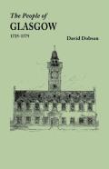 The People Of Glasgow (Scotland), 1725-1775
