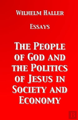 Bertrand.pt - The People Of God And The Politics Of Jesus In Society And Economy
