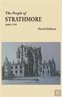 Bertrand.pt - The People Of Strathmore, 1600-1799