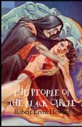 The People Of The Black Circle Illustrated