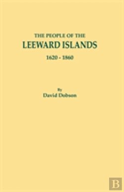 Bertrand.pt - The People Of The Leeward Islands, 1620-1860