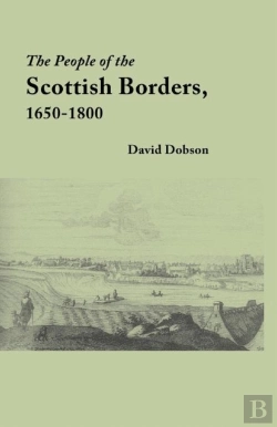 Bertrand.pt - The People Of The Scottish Borders, 1650-1800