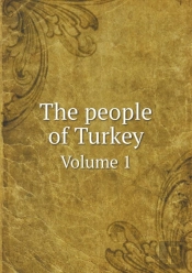 The People Of Turkey Volume 1