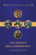 The People'S Bible Commentary: Matthew, Mark, Luke, John, Acts