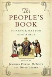 The People`S Book Â€“ The Reformation And The Bible