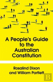 The People'S Guide To The Australian Constitution