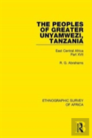 The Peoples Of Greater Unyamwezi,Tanzania (Nyamwezi, Sukuma, Sumbwa, Kimbu, Konongo)