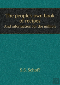 Bertrand.pt - The People'S Own Book Of Recipes And Information For The Million