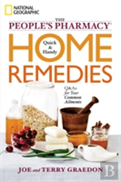 The People'S Pharmacy Quick & Handy Home Remedies