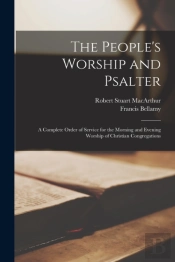 The People'S Worship And Psalter (Microform)