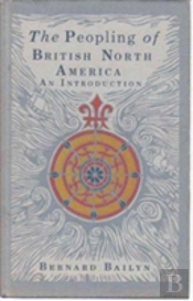 The Peopling Of British North America