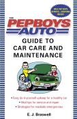 The Pep Boys Auto Guide To Car Care And Maintenance