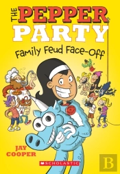 The Pepper Party Family Feud Face-Off (The Pepper Party #2)