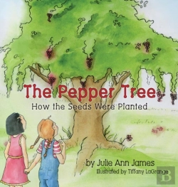 Bertrand.pt - The Pepper Tree, How The Seeds Were Planted