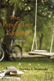The Pepper Tree Kingdom