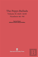 The Pepys Ballads, Volume Ii, (1625-1640)