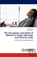 The Perception And Need Of Reform In Hindu Marriage And Divorce Laws