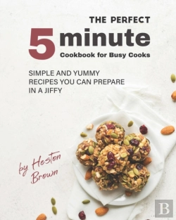 Bertrand.pt - The Perfect 5-Minute Cookbook For Busy Cooks