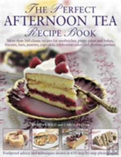 Bertrand.pt - The Perfect Afternoon Tea Recipe Book