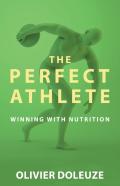 The Perfect Athlete