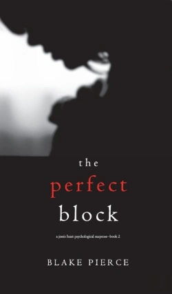 Bertrand.pt - The Perfect Block (A Jessie Hunt Psychological Suspense Thriller-Book Two)