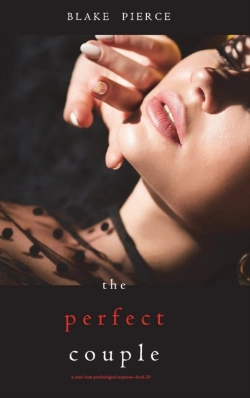 Bertrand.pt - The Perfect Couple (A Jessie Hunt Psychological Suspense Thriller-Book Twenty)
