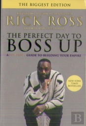 The Perfect Day To Boss Up