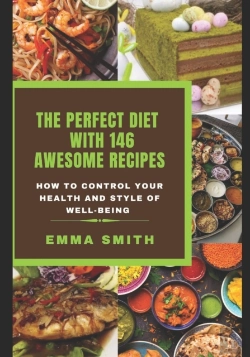 Bertrand.pt - The Perfect Diet With 146 Awesome Recipes