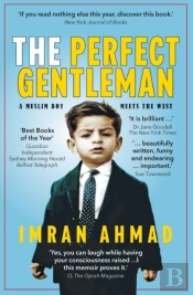The Perfect Gentleman: A Muslim Boy Meets The West