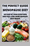 The Perfect Guide To Menopause Diet