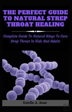 Bertrand.pt - The Perfect Guide To Natural Strep Throat Healing