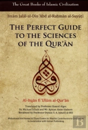 The Perfect Guide To The Sciences Of The Qur'An