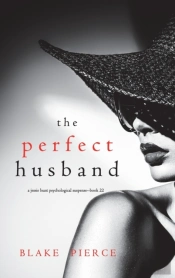 The Perfect Husband (A Jessie Hunt Psychological Suspense Thriller-Book Twenty-Two)