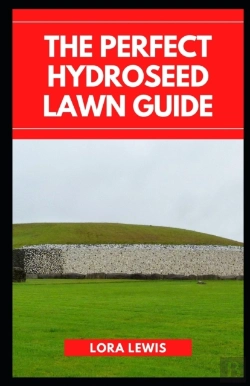 Bertrand.pt - The Perfect Hydroseed Lawn Guide