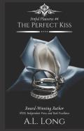 The Perfect Kiss (Sinful Pleasures #4)