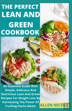 Bertrand.pt - The Perfect Lean And Green Cookbook