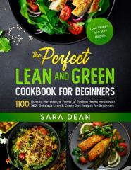 The Perfect Lean And Green Cookbook For Beginners