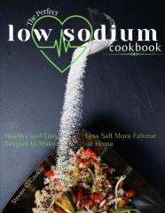 The Perfect Low Sodium Cookbook