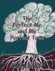 The Perfect Me And My Perfect Tree