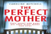The Perfect Mother