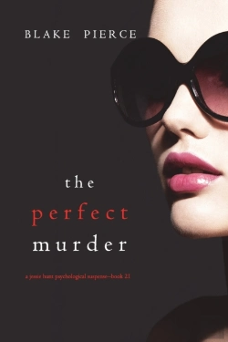 Bertrand.pt - The Perfect Murder (A Jessie Hunt Psychological Suspense Thriller-Book Twenty-One)